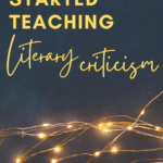 Golden twinkle lights on a navy background appear under text that reads: Everything You Need to Teach Literary Criticism