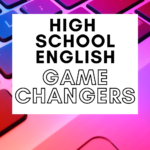 An Apple laptop appears under text that reads: 17 High School English Game Changers You Need