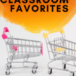Picture of Shopping carts appears under text that reads: 10 Amazon Must Haves for Your Classroom