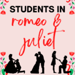 Silhouettes of romantic couples are framed with illustrations of flowers. This appears under text that reads: How to Engage Students in Romeo and Juliet