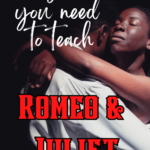 Actors playing Romeo and Juliet appear under text that reads: How to Engage Students in Romeo and Juliet