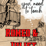 An illustration of Romeo and Juliet appears under text that reads: How to Engage Students in Romeo and Juliet