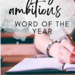 A person at a desk appears under text that reads: 2 Reasons Ambition is My Word of the Year