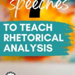 A microphone appears next to text that reads: 7 Powerful Speeches for Teaching Rhetorical Analysis in ELA