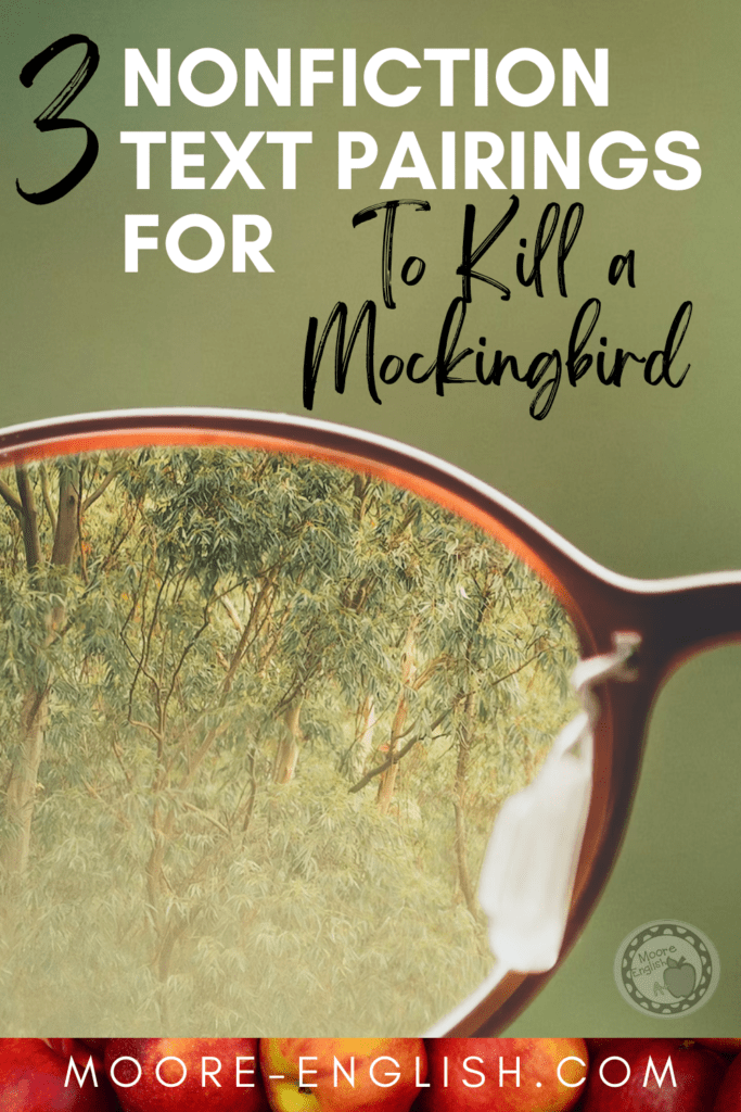 Eye glasses look out on a forest. This images appears under text that reads: 3 Nonfiction Text Pairings for To Kill a Mockingbird