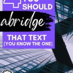 Two glass skyscraper buildings connected by a glass walkway appear under text that reads: Abridge a Text When You See These 4 Surefire Signs