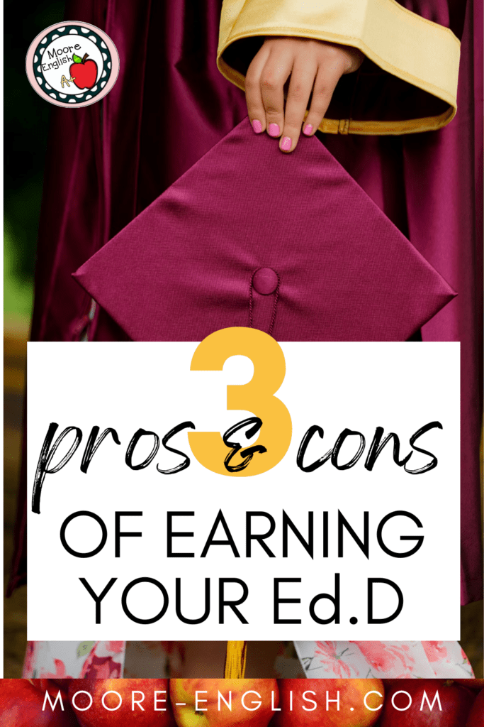 A woman in a burgundy graduation gown appears under text that reads: 3 Pros and Cons Of Pursuing an Ed.D