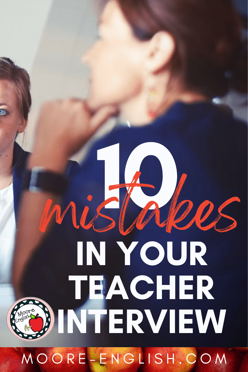 10 Problems with Your Teacher Interview and How to Fix Them