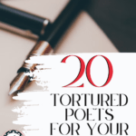 A fountain pen appears under text that reads: 20 Tortured Poets for Your High School English Classroom