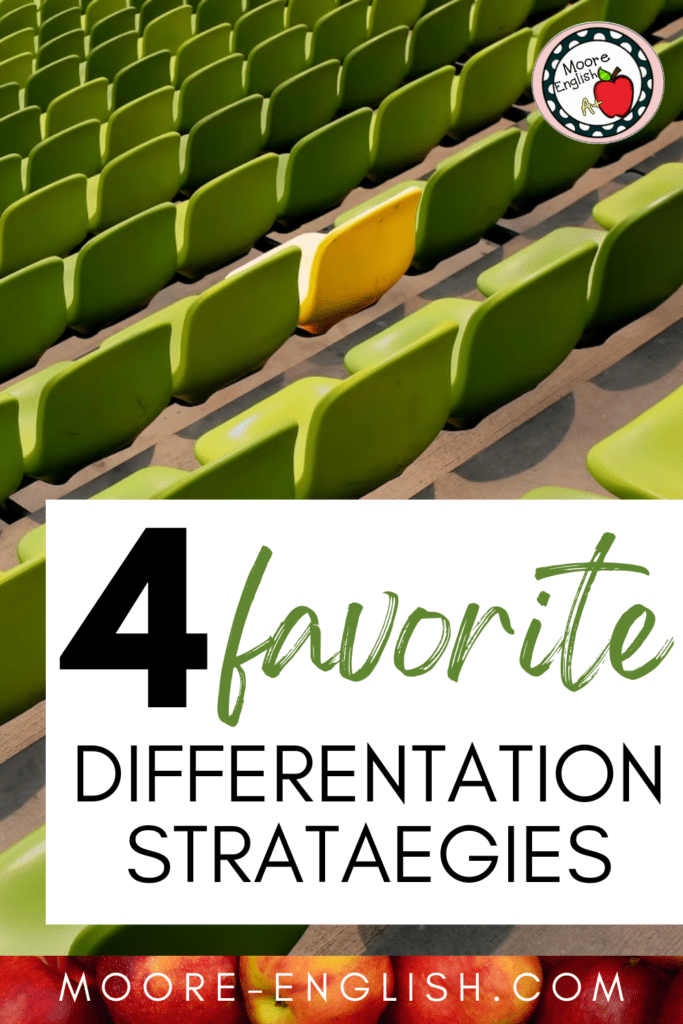 An image of all green stadium chairs (save one yellow one) appears under text that reads: My 4 Favorite Differentiation Strategies for High School