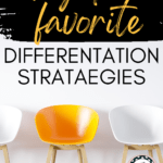 An image of uniform chairs (save one colored chair) appears under text that reads: My 4 Favorite Differentiation Strategies for High School