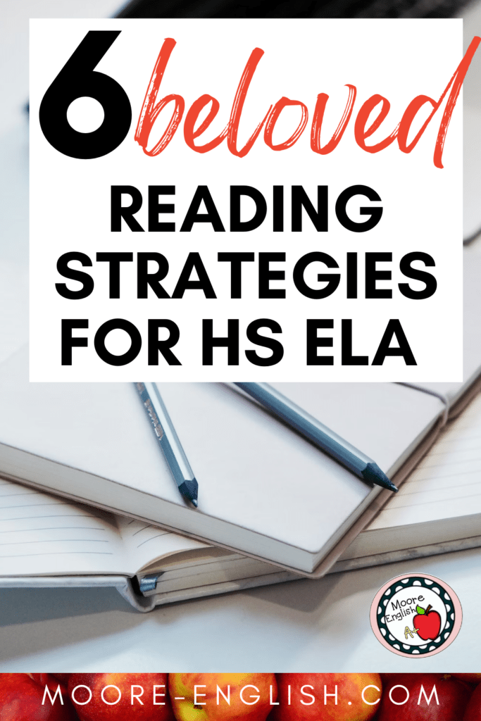 A desk flat lay appears under text that reads: 6 Favorite Reading Strategies I Love for High School ELA