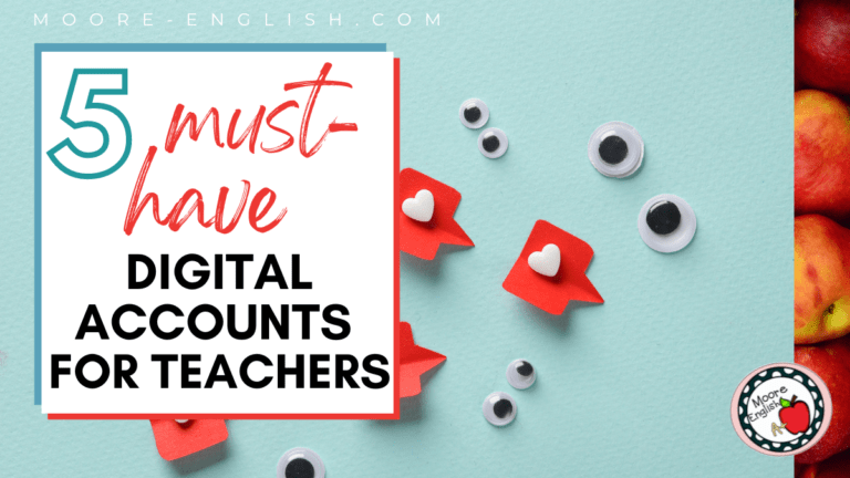 A desk flat lay appears under text that reads: 5 Free Must-Have Digital Accounts for Teachers