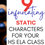 Monochromatic colored pencils appear under text that reads: 9 Infuriating Static Characters We Love to Hate