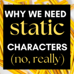 Monochromatic colored pencils appear under text that reads: 9 Infuriating Static Characters We Love to Hate