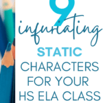 Monochromatic colored pencils appear under text that reads: 9 Infuriating Static Characters We Love to Hate