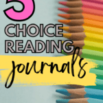 Colored pencils appear under text that reads: 5 Choice Reading Journal Prompts for Quality Reflection