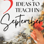 A woman holding autumnal leaves appears under text that reads: Teacher in September: 5 Inspiring and Unique Ideas