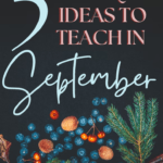 The text "Teacher in September: 5 Inspiring and Unique Ideas" appears above a variety of fall plants and berries