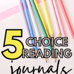 Colored pencils appear under text that reads: 5 Choice Reading Journal Prompts for Quality Reflection