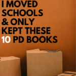 A stack of cardboard moving boxes appears under text that reads: 10 PD Books I Love After 10 Years and Moving Schools