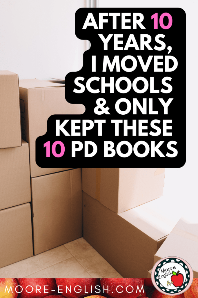 A stack of cardboard moving boxes appears under text that reads: 10 PD Books I Love After 10 Years and Moving Schools