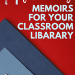 Three pieces of colored card stock appear under text that reads: 14 Fascinating Memoirs for Your Classroom Library