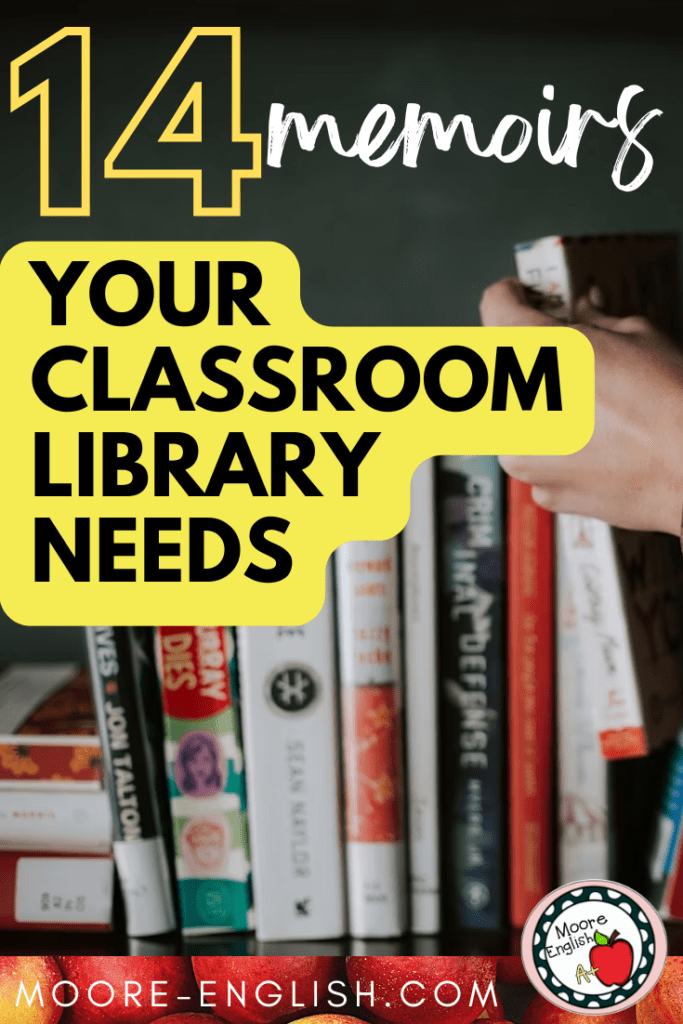 A person wearing a mustard-yellow sweater reaches forward to take a book from the shelf. This image appears under text that reads: 14 Fascinating Memoirs for Your Classroom Library