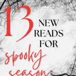 Black and white image of bare branches appears under text that reads: 13 Spooky Season Stories for Your Classroom Library