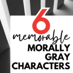 Tall gray rectangles cast long straight shadows. This image appears under text that reads: A full moon rises behind tall trees. This image appears under text that reads: 6 Morally-Gray Characters to Challenge Your Students