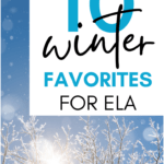 A winter landscape appears under text that reads: 10 Winter Classroom Favorites for English Language Arts