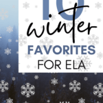 A winter landscape appears under text that reads: 10 Winter Classroom Favorites for English Language Arts