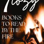 A crackling fire appears behind the text: 7 Cozy Books to Read by the Fireplace