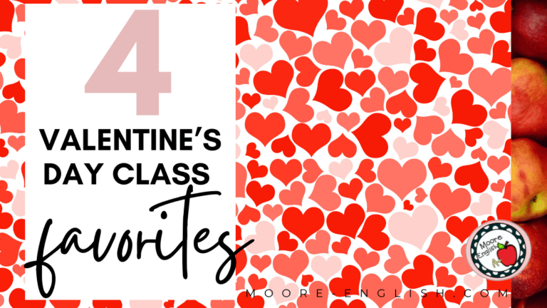 A background of pink and red hearts appears behind text that reads: 4 Absolute Favorites to Teach In February in High School ELA