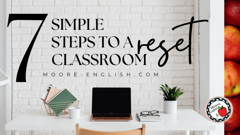 An open laptop sits atop a white desk. This image appears under text that reads: 7 Simple Ways to Reset Your Classroom After a Break