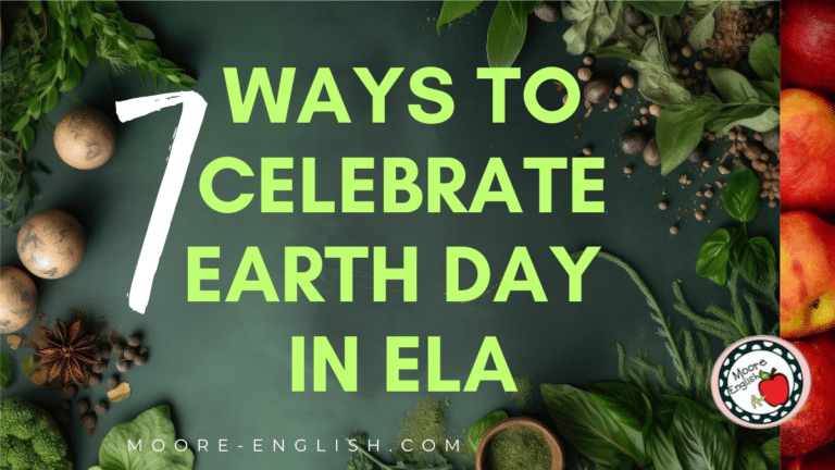 Succulent plants and soil appear on a teal background. This image appears under text that reads: 7 Interesting Ways to Celebrate Earth Day in ELA