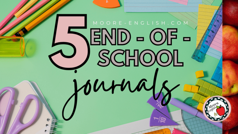 A school supplies flatlay appears behind text that reads: 5 Perfect End-of-the-Year Journals for HS English