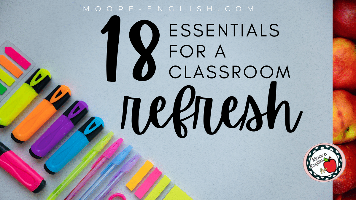 18 Essentials for a Successful Classroom Refresh