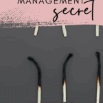 A series of burned out matches appears under text that reads: Classroom Management Plan Failing? Here's the #1 Secret