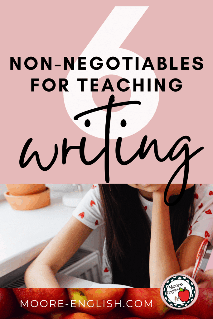 An image of a student guiding a student through their writing lesson. This image appears under text that reads: Since teaching writing is one of my passions, I wanted to share my 6 non-negotiables for success.