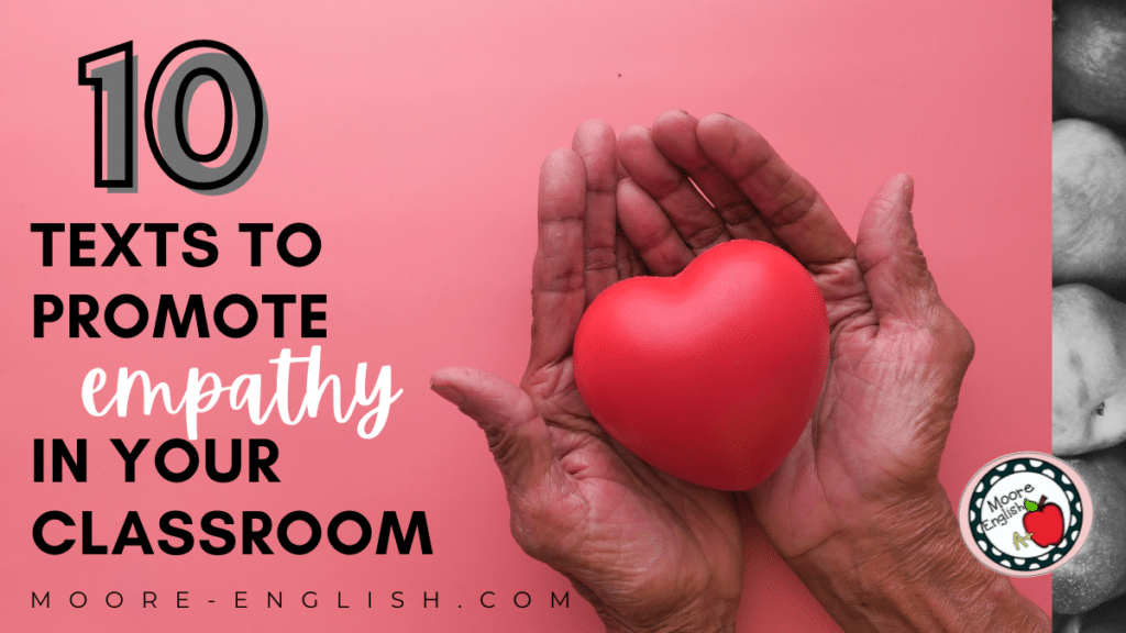 Current image: A woman holds a pink plastic heart in her hands. This image appears under text that reads: 10 Texts to Promote Empathy in Your Classroom