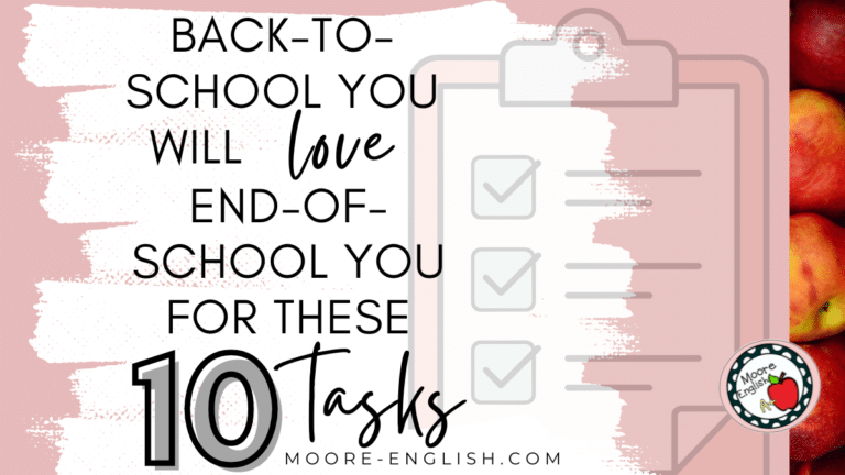 An illustration of a completed checklist appears under text that reads: Back-to-School You will Love End-of-Year You for Completing these 10 Tasks