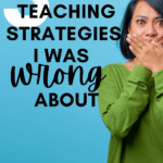 A woman poses in a state of exaggerated shock. This image appears under text that reads: 3 Popular Instructional Strategies I Was Wrong About